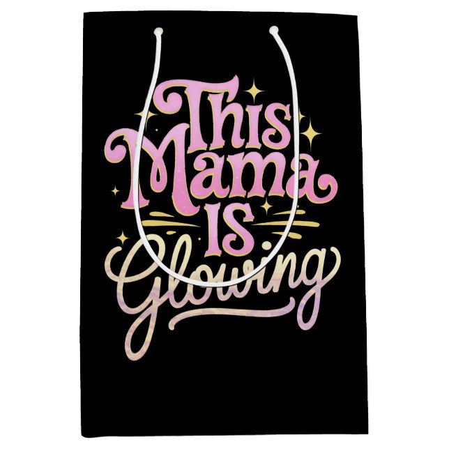 This Mama Is Glowing Mum Mother’s Day Medium Gift Bag (Front)