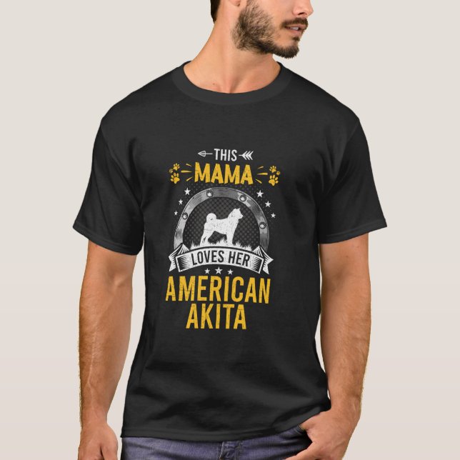This Mama Loves Her American Akita Dog Lover  T-Shirt (Front)