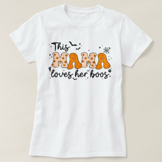 This Mama Loves Her Boos | Halloween Mum T-Shirt