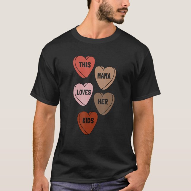 This Mama Loves Her Kids Valentine's Day Hearts Mo T-Shirt (Front)
