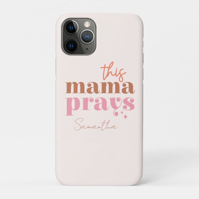 This Mama Prays Case-Mate iPhone Case (Back)