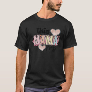 This Mama Prays Christian Mummy Faith Mother s Da T-Shirt