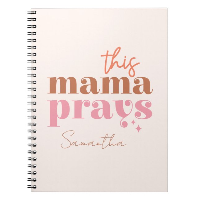 This Mama Prays Notebook (Front)
