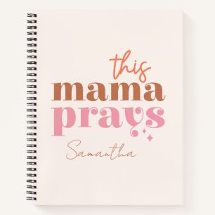 This Mama Prays Notebook