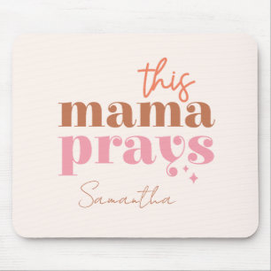  This Mama Prays - Rustic Boho Design Mouse Mat