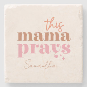 This Mama Prays - Rustic Boho Design Stone Coaster