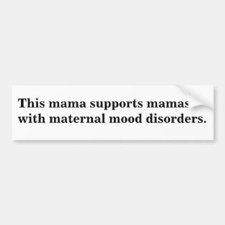 This Mama Supports Mamas Bumper Stickers