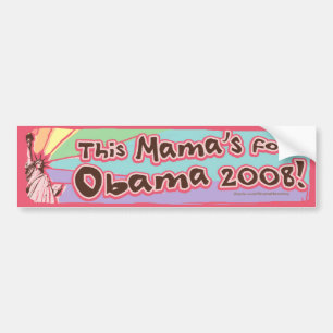 This Mama's for Obama 2008! Bumper Sticker