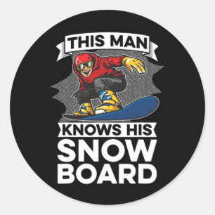 This Man Knows His Snowboard - Snowboarding Snowbo Classic Round Sticker