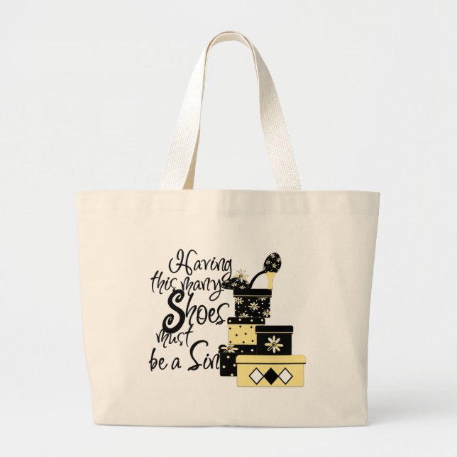 This Many Shoes A Sin Large Tote Bag (Front)