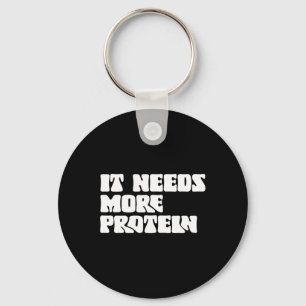 This Meal Needs More Protein Lover Bodybuilding Rd Key Ring