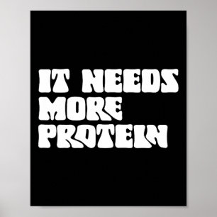 This Meal Needs More Protein Lover Bodybuilding Rd Poster