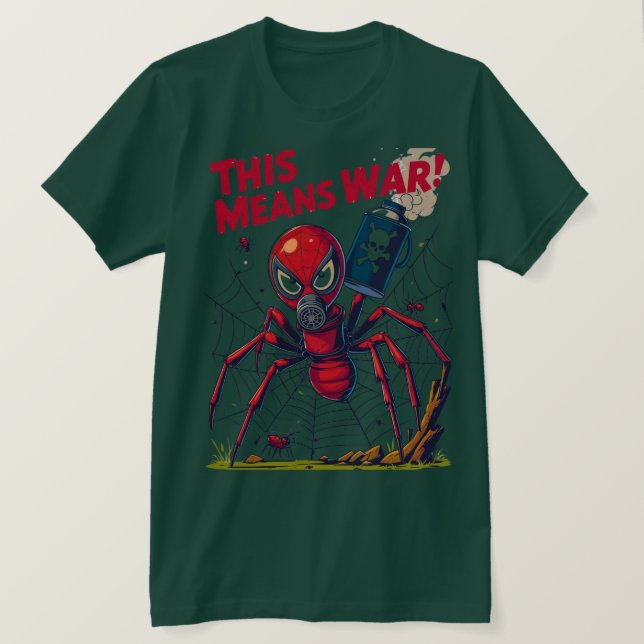 This Means War! – Spider’s Revenge T-Shirt (Design Front)