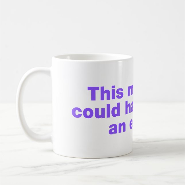 This meeting could have been an email coffee mug (Left)