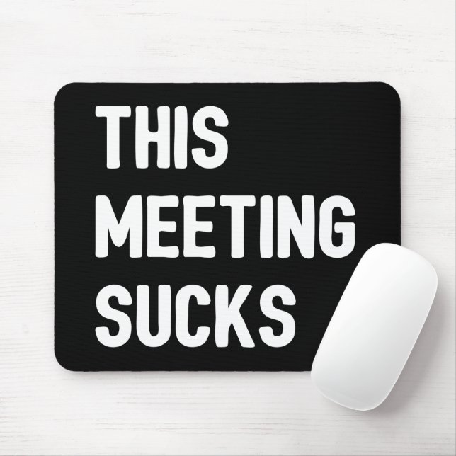 This Meeting Sucks Mouse Mat (With Mouse)
