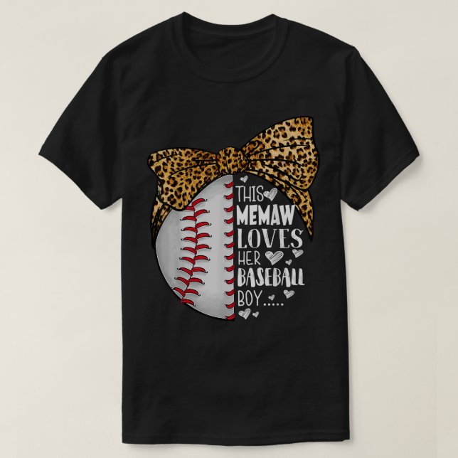This Memaw Loves Her Baseball Boy Mother's Day Leo T-Shirt (Design Front)