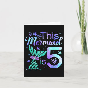 This Mermaid Is 5 Year Old Girls Kids 5th Birthday Card