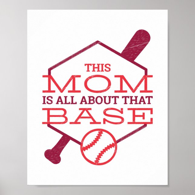 This MOM Is All About The BASE Fun Baseball Mother Poster (Front)