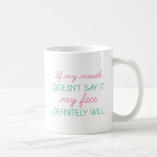 This Mouth Though Coffee Mug (Right)