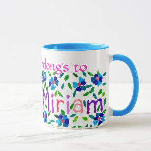 'This Mug Belongs to Miriam' Ringer Mug
