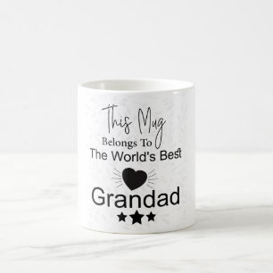 This Mug Belongs To The World's Best Grandad Mug