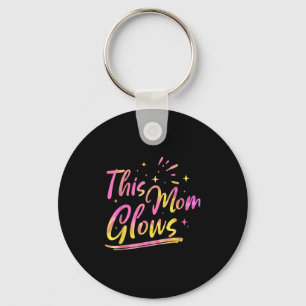This Mum Glows For 80s And 90s Kids Women Colourfu Key Ring