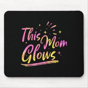 This Mum Glows For 80s And 90s Kids Women Colourfu Mouse Mat