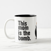 This Mum is the Bomb Mug Funny Mother's Day gift