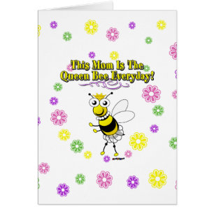 This Mum Is The Queen Bee Everyday Bee & Flowers