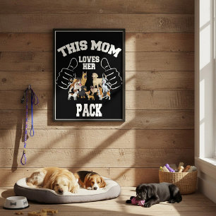 This Mum Loves Her Pack Poster