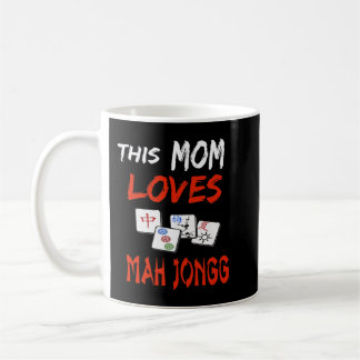 This Mum Loves Mah Jongg  Fun Tile Game apparel's  Coffee Mug