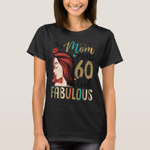 This Mum Makes 60 Look Fabulous Leopard Style 60th T-Shirt