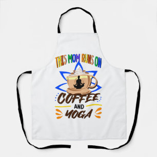 This Mum Runs on Coffee and Yoga Apron