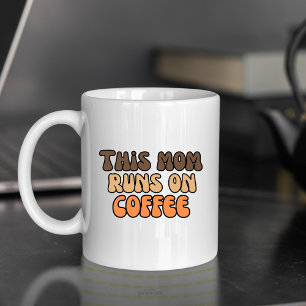 This Mum Runs on Coffee Birthday Mothers Day Gift Mug