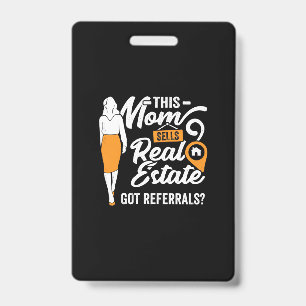 This Mum Sells Real Estate ID Badge