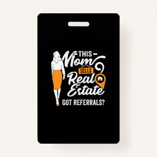 This Mum Sells Real Estate ID Badge
