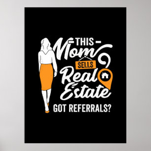 This Mum Sells Real Estate Poster