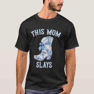This Mum Slays Chinoiserie Bow Happy Mothers Day C T-Shirt
