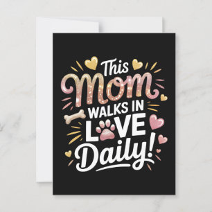 This Mum Walks in Love Daily - Pet Mum Life Postcard