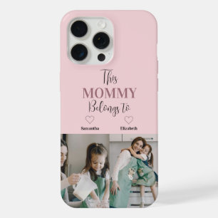 "This Mummy Belongs To" Custom Photo Phone Case