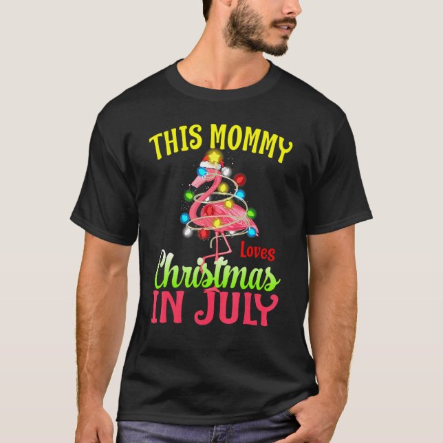 This Mummy Loves Christmas In July Flamingo T-Shirt (Front)