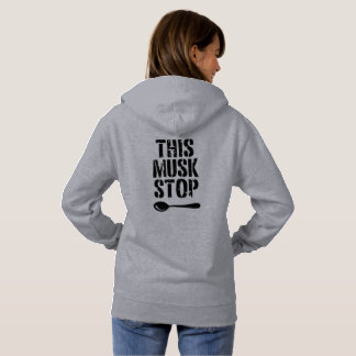 This Musk Stop Stencil | Liberal Spoon Meme Hoodie