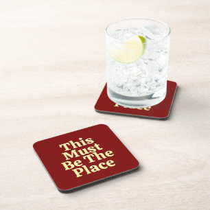 This Must be The Place Customised Text & Logo Cool Coaster