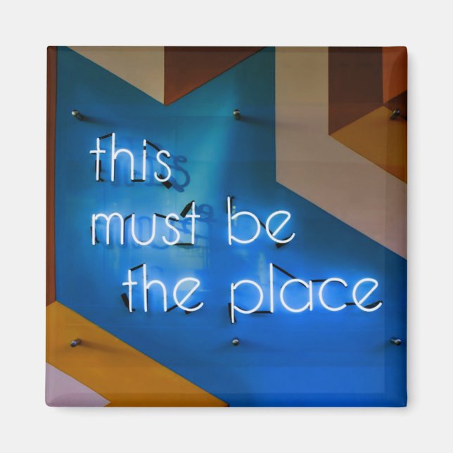 This must be the place NEON Sign Funny Magnet (Front)