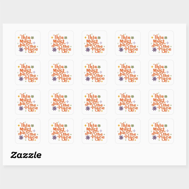 This Must Be The Place Square Sticker (Creator Uploaded)