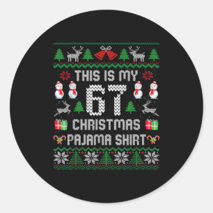 This My 67 Christmas Pajama - Ugly Xmas Holiday Me Classic Round Sticker