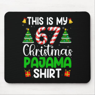 This My 67 Christmas Pajamas Funny Six Seven Meme Mouse Mat