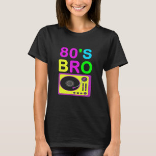 This My 80's Costume Bro 80's Party 80's Birthday T-Shirt