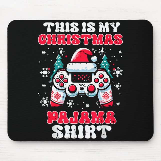 This My Christmas Pajama Shirt Gaming Xmas Men Boy Mouse Mat (Front)
