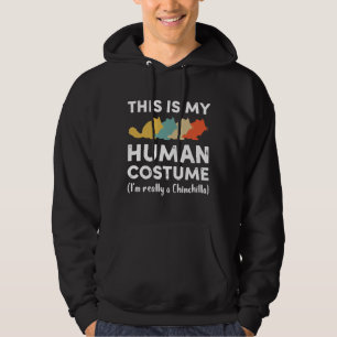 This My Human Costume I'm Really Chinchilla Hallow Hoodie